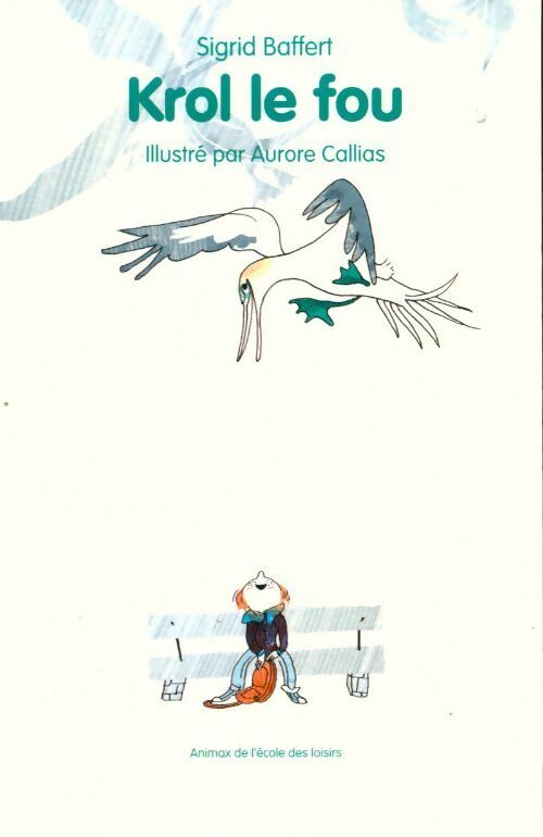 Livrenpoche : Krol le fou - Sigrid Baffert - Livre
