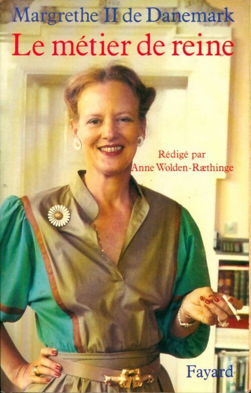 Livrenpoche : Le métier de reine - Margrethe II De Danemark - Livre