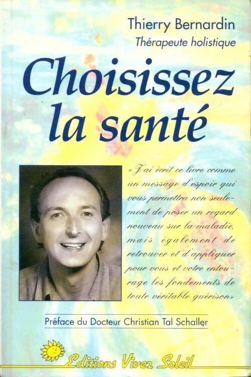 Livrenpoche : Choisissez la santé - Thierry Bernardin - Livre