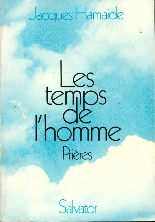 Livrenpoche : Les temps de l'homme - Jacques Hamaide - Livre