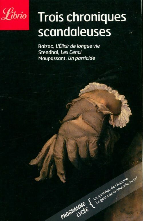 Livrenpoche : Trois chroniques scandaleuses - Collectif - Livre