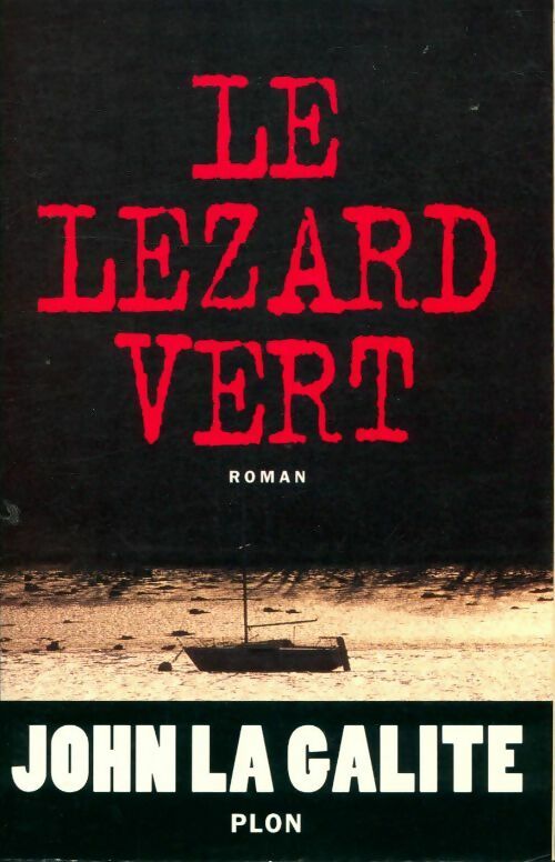 Livrenpoche : Le lézard vert - John La Galite - Livre