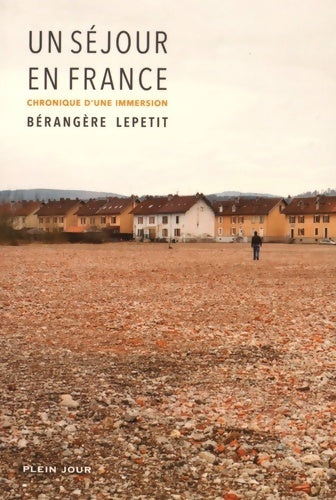 Livrenpoche : Un séjour en France. Chronique d'une immersion - Bérangère Lepetit - Livre