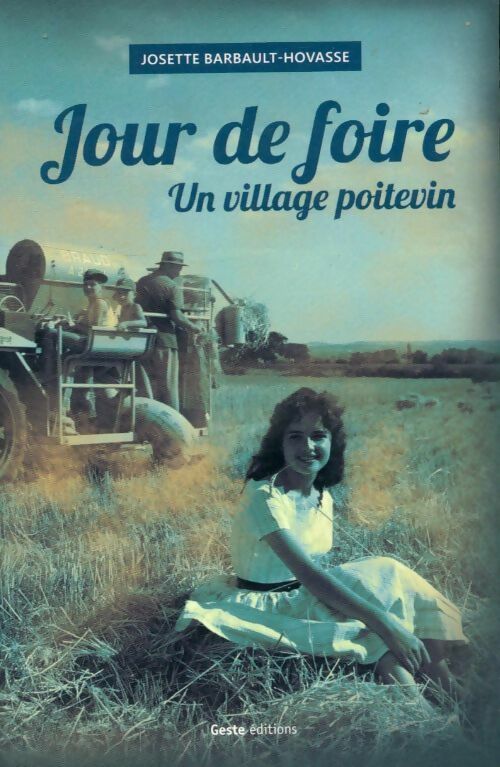 Livrenpoche : Jour de foire. Un village poitevin - Josette Barbault-Hovasse - Livre