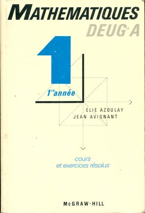 Mathématiques DEUG A 1ère année - Élie Azoulay - Livre