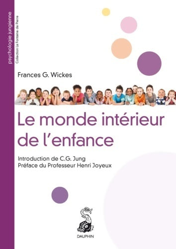 Livrenpoche : Le monde intérieur de l'enfance - Frances-G. Wickes - Livre