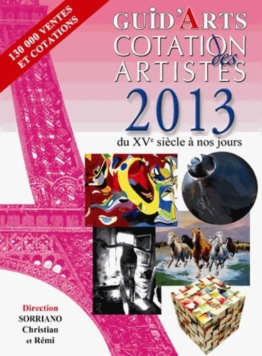 Livrenpoche : Guid'arts cotation des artistes 2013 - Christian Sorriano - Livre