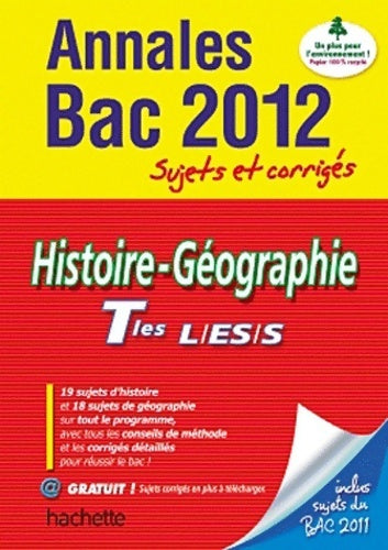 Livrenpoche : Histoire-géographie Terminales L, ES, S, sujets et corrigés 2012 - Collectif - Livre