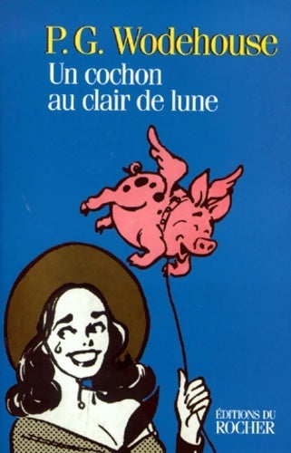Livrenpoche : Un cochon au clair de lune - Pelham Grenville Wodehouse - Livre