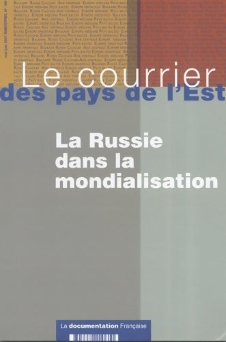 Livrenpoche : Le courrier des pays de l'est n°1061 : La Russie dans la mondialisation - Collectif - Livre