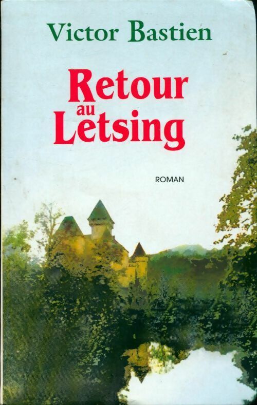 Livrenpoche : Retour à Letsing - Victor Bastien - Livre