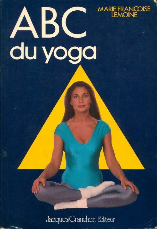 Livrenpoche : ABC du yoga - M. -F Lemoine - Livre