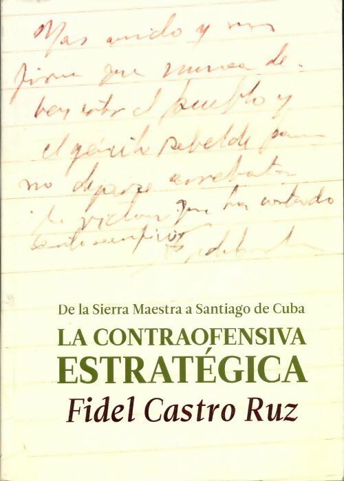Livrenpoche : La contraofensiva estrategica - Fidel Castro - Livre