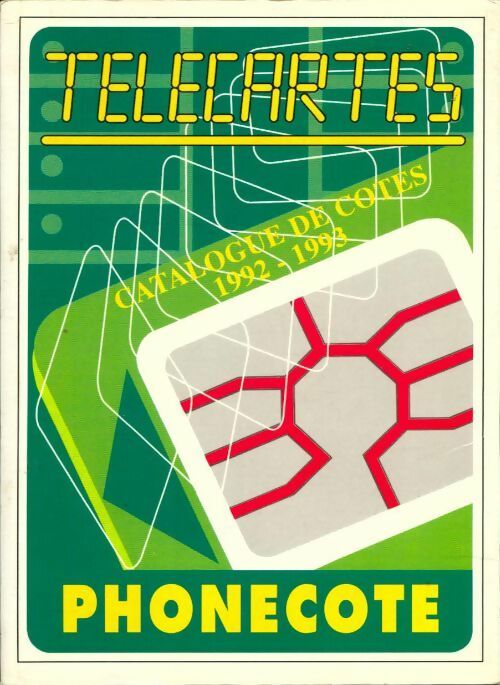 Livrenpoche : Télécartes. Catalogue de cotes 1992-1993 - Collectif - Livre