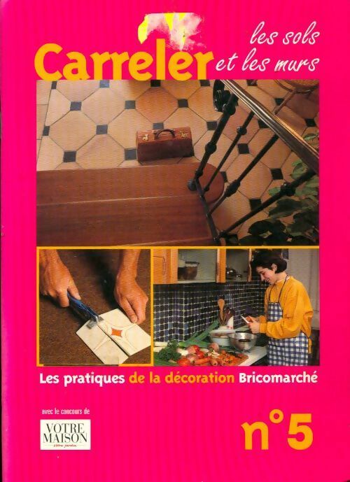 Livrenpoche : Carreler les sols et les murs - Collectif - Livre