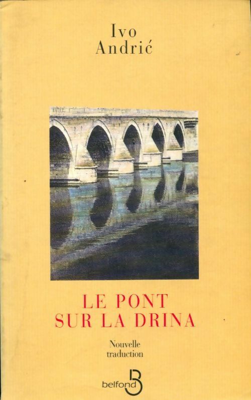 Livrenpoche : Le pont sur la Drina - Ivo Andric - Livre