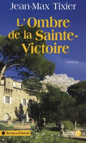 Livrenpoche : L'ombre de la Sainte-Victoire - Jean-Max Tixier - Livre