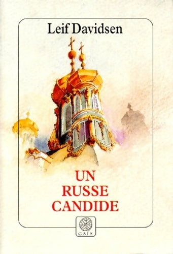 Un russe candide - Leif Davidsen -  Gaïa poche - Livre
