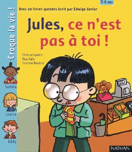 Livrenpoche : Jules, ce n'est pas à toi  - Christian Lamblin - Livre