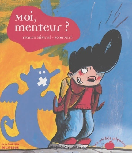 Livrenpoche : Moi menteur ? - France Mistral - Livre