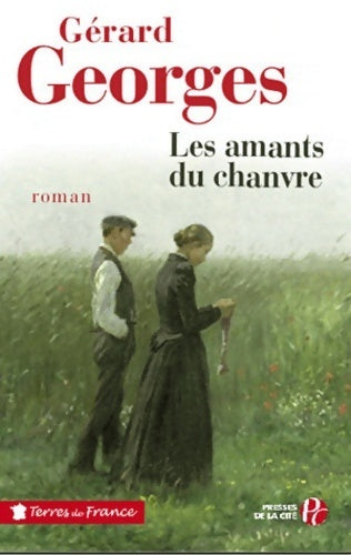 Les amants du chanvre - Gérard Georges - Livre
