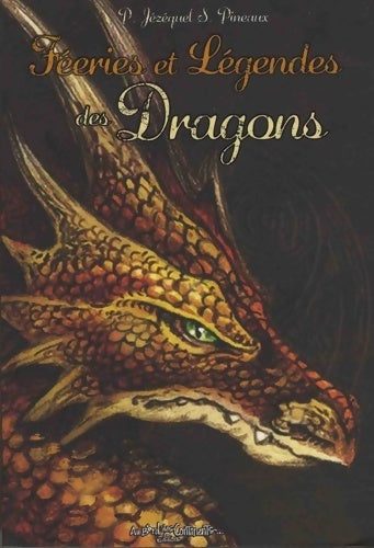 Livrenpoche : Féeries et légendes des dragons - Patrick Jezekel - Livre