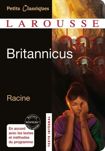 Britannicus - Jean Racine ; Racine -  Petits Classiques Larousse - Livre