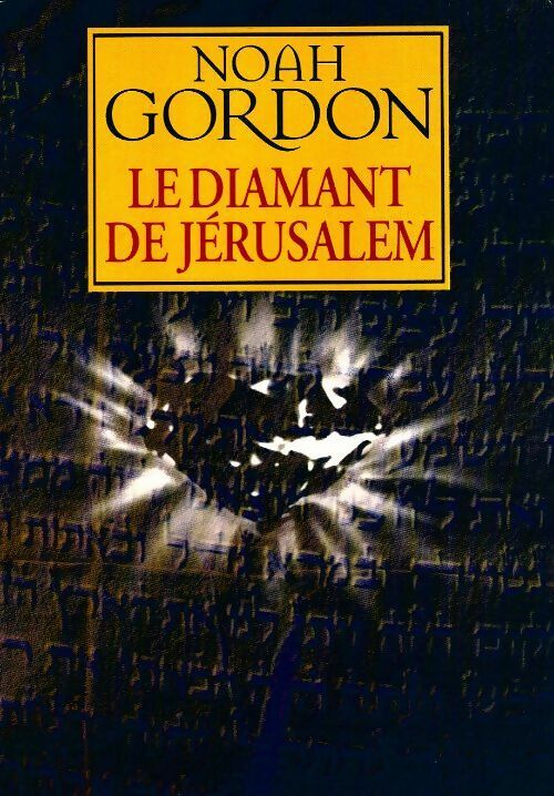 Livrenpoche : Le diamant de Jérusalem - Noah Gordon - Livre