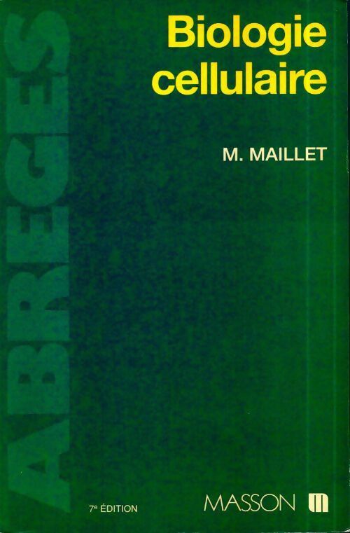 Livrenpoche : Biologie cellulaire - Marc Maillet - Livre