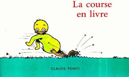Livrenpoche : La course en livres - Claude Ponti - Livre