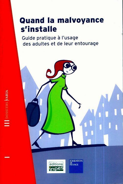 Livrenpoche : Quand la malvoyance s'installe - Collectif - Livre
