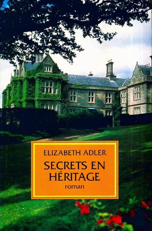Livrenpoche : Secrets en héritage - Elisabeth Adler - Livre