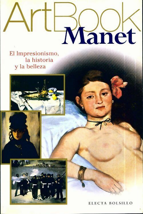 Livrenpoche : Manet - Simona Bartolena - Livre