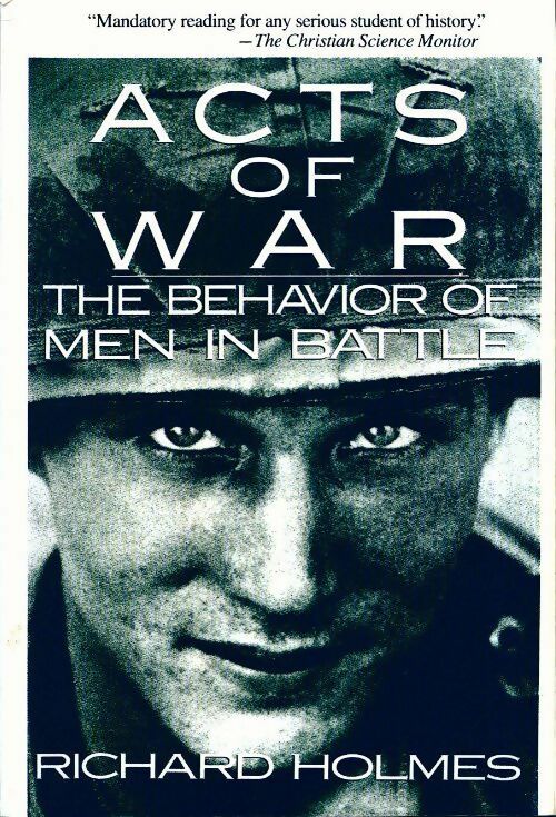 Livrenpoche : Acts of war - Richard Holmes - Livre
