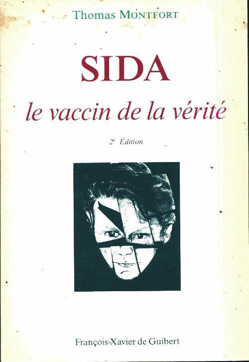 Livrenpoche : Sida. Le vaccin de la vérité - Thomas Montfort - Livre