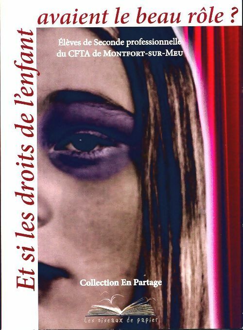 Livrenpoche : Et si les droits de l'enfant avaient le beau rôle ? - Collectif - Livre