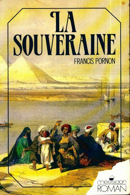 Livrenpoche : La souveraine - Francis Pornon - Livre