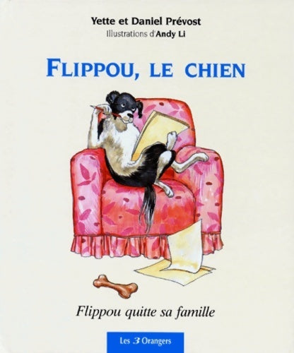Livrenpoche : Flippou le chien. : Flippou quitte sa famille - Yette Prevost - Livre