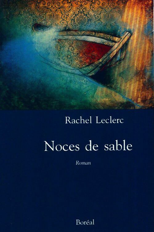 Livrenpoche : Noces de sable - Rachel Leclerc - Livre
