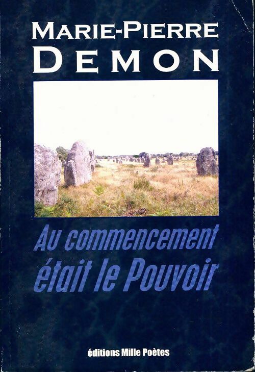 Livrenpoche : Au commencement était le pouvoir - Marie-Pierre Demon - Livre