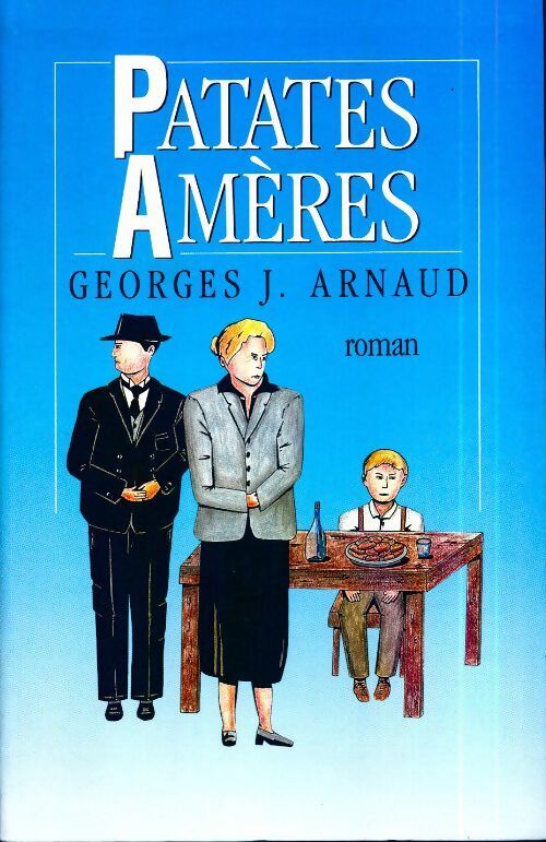 Livrenpoche : Patates amères - Georges-Jean Arnaud - Livre