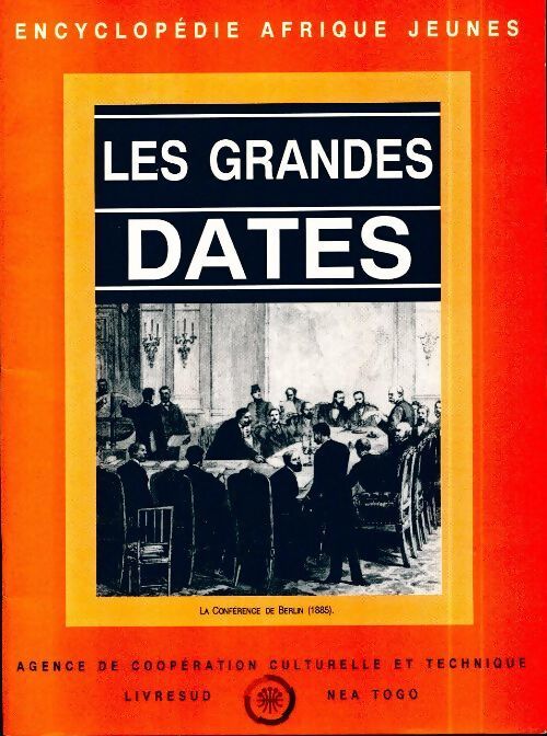 Livrenpoche : Les grandes dates : Thèmes-clefs Afrique - Ibrahima Baba Kaké - Livre