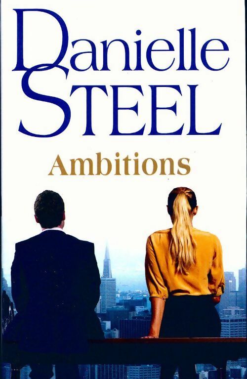 Livrenpoche : Ambitions - Danielle Steel - Livre