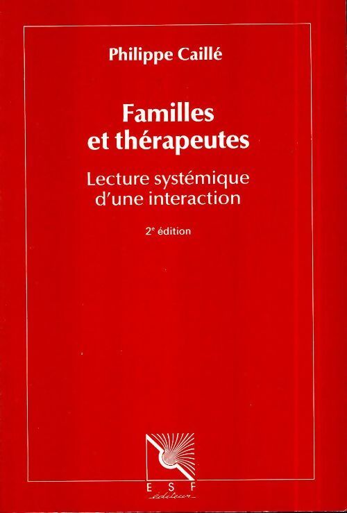 Livrenpoche : Familles et thérapeutes - Philippe Caillé - Livre