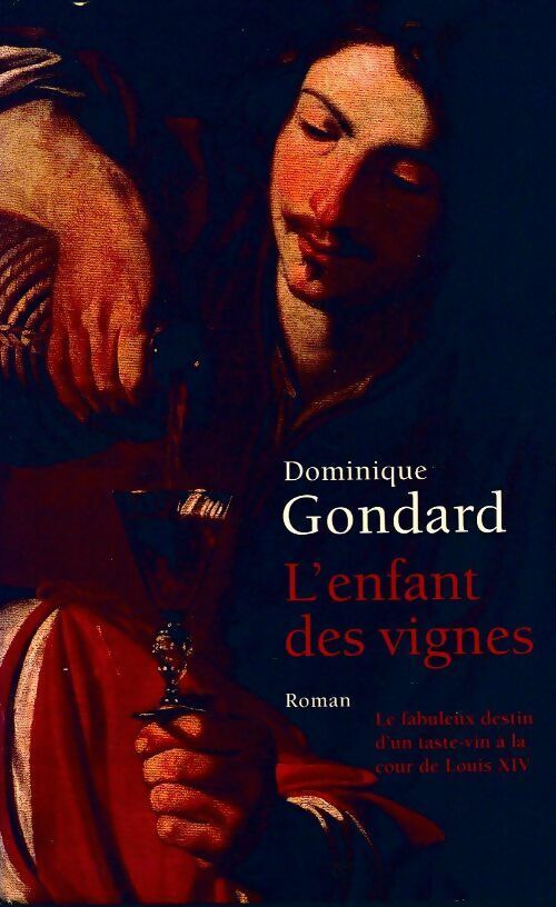 Livrenpoche : L'enfant des vignes - Dominique Gondard - Livre