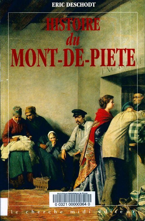 Livrenpoche : Histoire du Mont-de-Piété - Eric Deschodt - Livre
