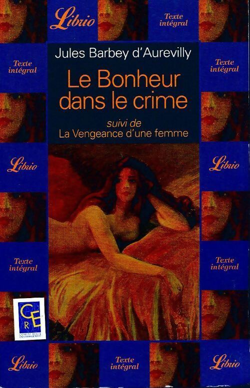 Livrenpoche : Le bonheur dans le crime - Jules Barbey D'Aurevilly - Livre
