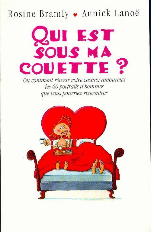 Livrenpoche : Qui est sous ma couette ? - Annick Lanoë - Livre