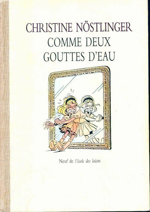 Livrenpoche : Comme deux gouttes d'eau - Christine Nöstlinger - Livre