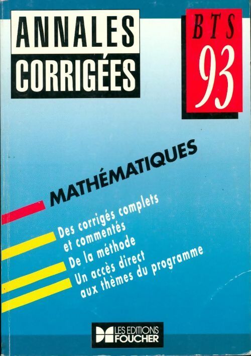 Livrenpoche : Mathématiques BTS Annales corrigées 93 - B. Bigot - Livre